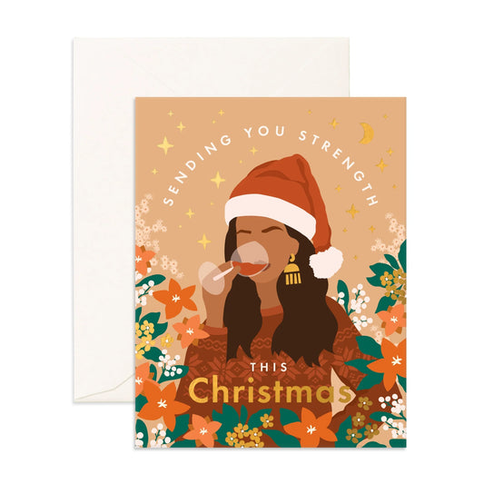 Sending you strength this Christmas Card